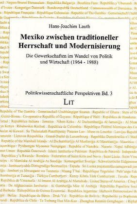Mexiko zwischen traditioneller Herrschaft und Modernisierung