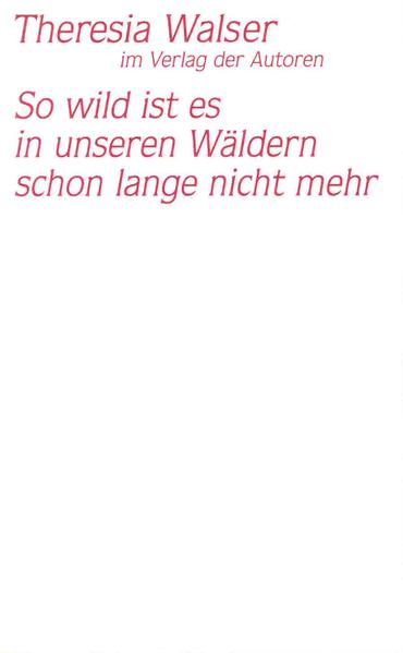 So wild ist es in unseren Wäldern schon lange nicht mehr