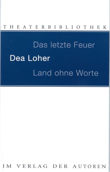 Das letzte Feuer. Land ohne Worte