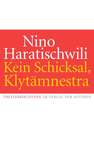 Kein Schicksal, Klytämnestra