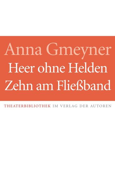 Heer ohne Helden / Zehn am Fließband