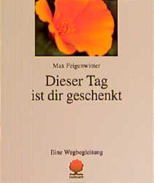 Dieser Tag ist dir geschenkt