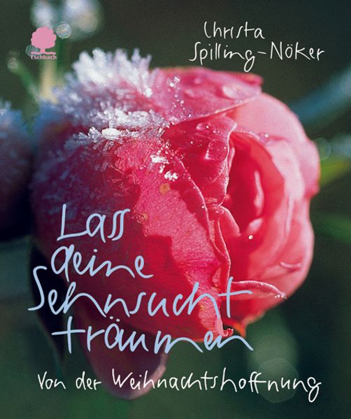 Lass deine Sehnsucht träumen