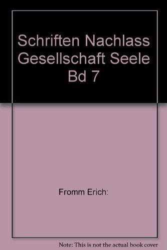 Schriften aus dem Nachlass / Gesellschaft und Seele