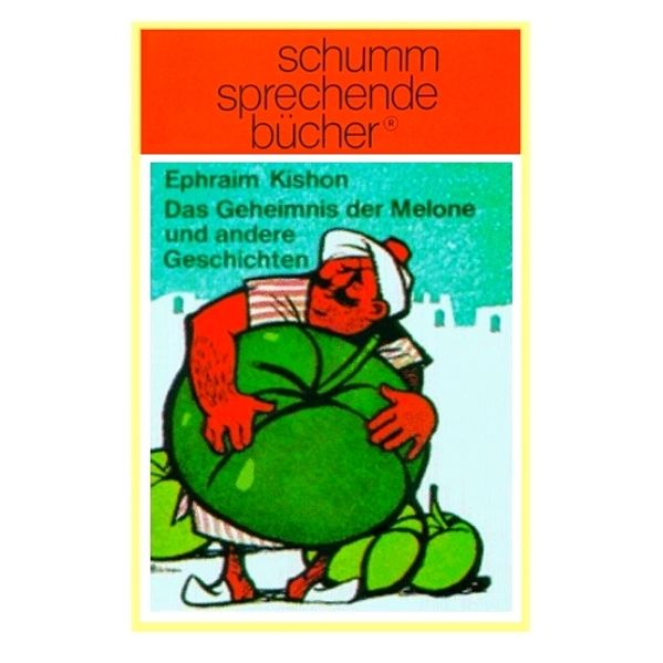 Das Geheimnis der Melone und andere Geschichten