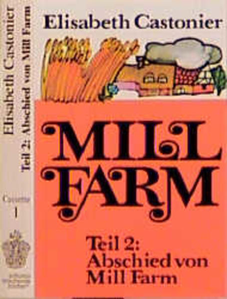 Mill Farm / Abschied von Mill Farm