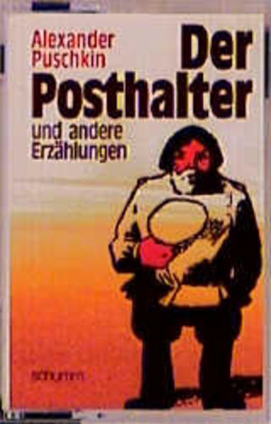 Der Posthalter und andere Erzählungen