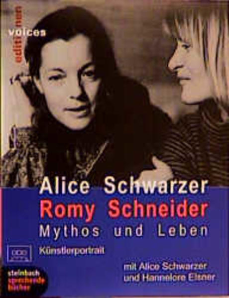 Romy Schneider - Mythos und Leben