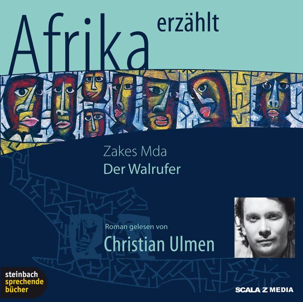 Der Walrufer - Afrika erzählt