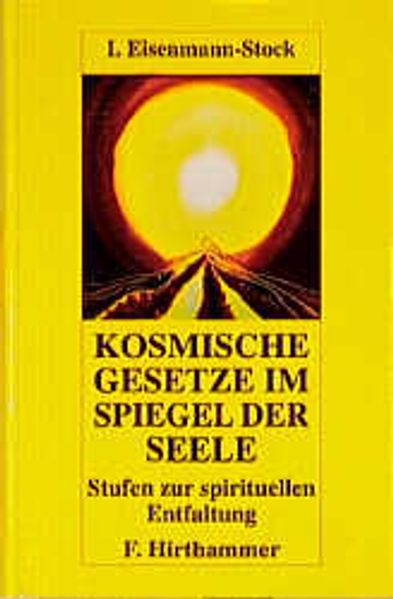 Kosmische Gesetze im Spiegel der Seele