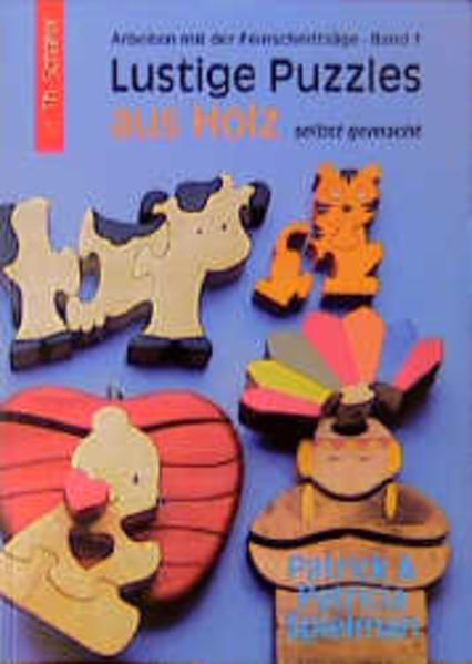 Lustige Puzzles aus Holz - selbst gemacht