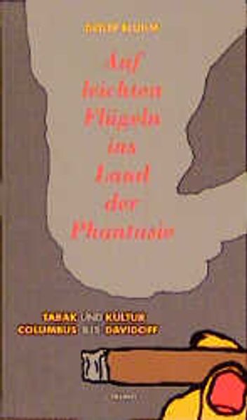 Tabak und Kultur von Columbus bis Davidoff