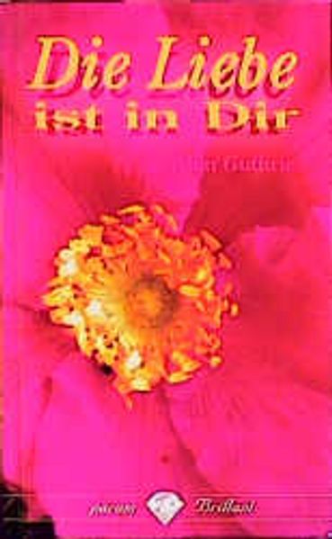 Die Liebe ist in Dir
