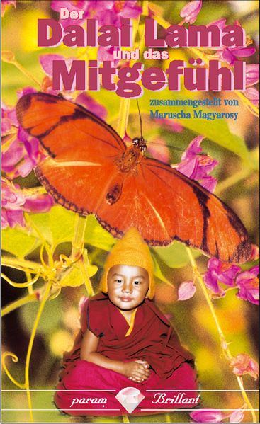 Der Dalai Lama und das Mitgefühl
