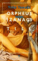Orpheus und Izanagi