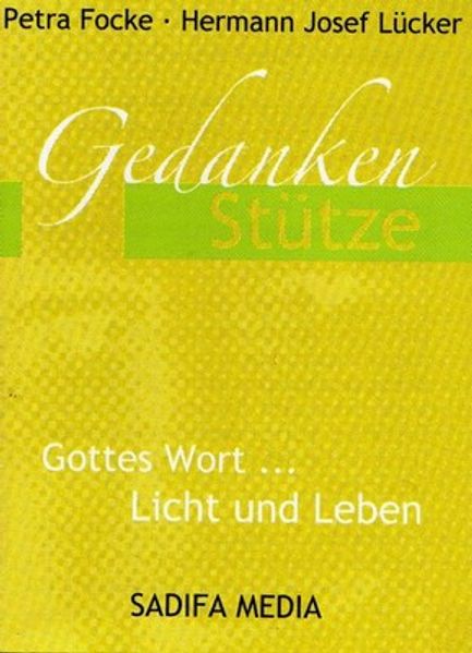 Gedankenstütze - Gottes Wort... Licht und Leben - Nr. 475
