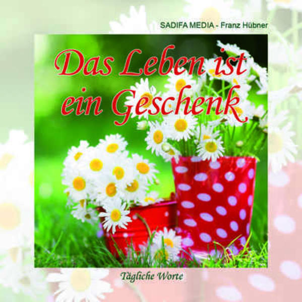 Tägliche Worte - Nr. 667