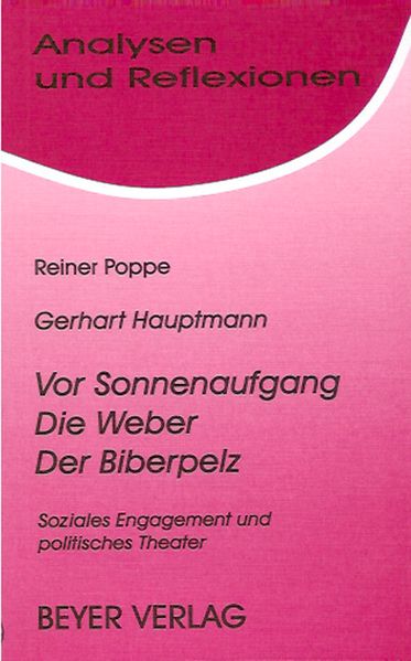 Hauptmann,Gerhart - Die Weber - Vor Sonnenaufgang - Der Biberpelz