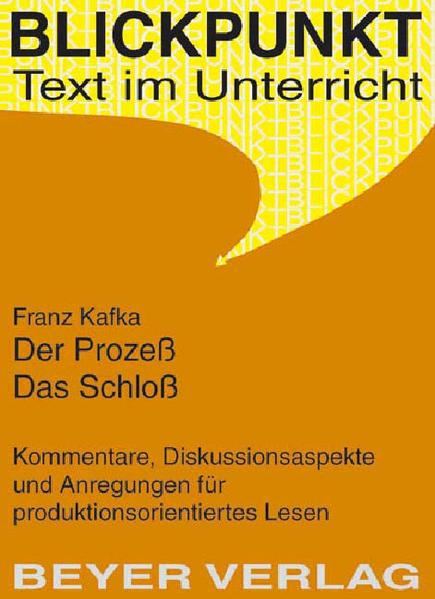 Kafka,Franz - Das Schloss/ Der Prozess