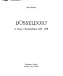 Düsseldorf in frühen Photographien 1855-1912