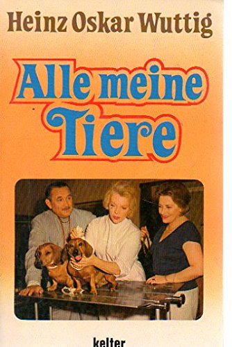 Alle meine Tiere