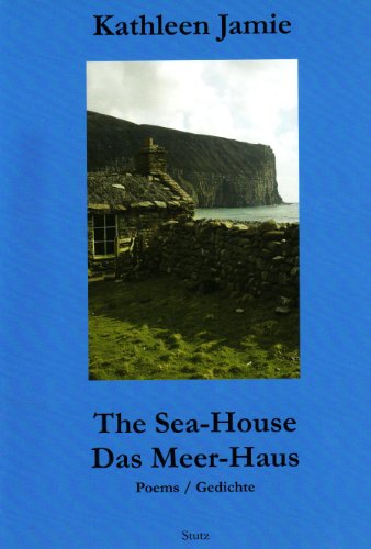 The Sea-House /Das Meer-Haus
