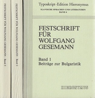 Festschrift für Wolfgang Gesemann / Beiträge zur Bulgaristik