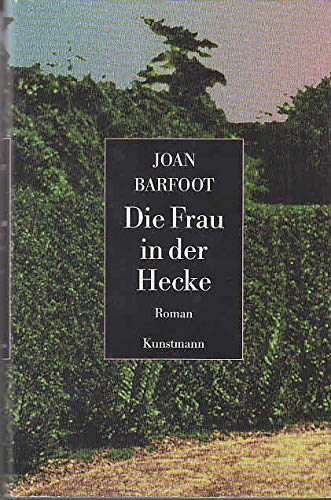 Die Frau in der Hecke