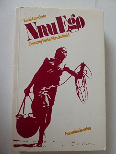 Nnu Ego - Zwanzig Säcke Muschelgeld