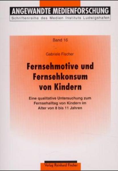 Fernsehmotive und Fernsehkonsum von Kindern
