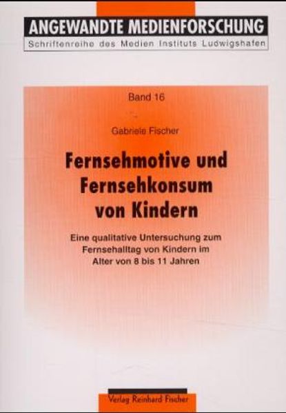 Fernsehmotive und Fernsehkonsum von Kindern