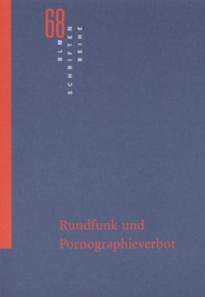 Rundfunk und Pornographieverbot