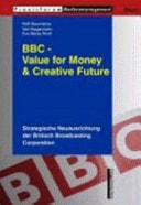 BBC - Value for Money and Creatve Future