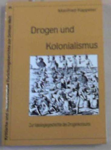 Drogen und Kolonialismus