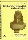 Entführt, verspottet und gestorben