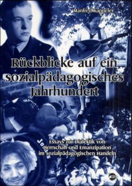 Rückblicke auf ein sozialpädagogisches Jahrhundert