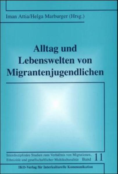 Alltag und Lebenswelten von Migrantenjugendlichen