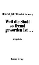 Weil die Stadt so Fremd geworden ist...