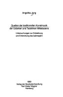 Quellen der traditionellen Kunstmusik der Usbeken und Tadshiken Mittelasiens