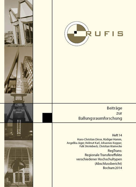 RegTrans: Regionale Transfereffekte verschiedener Hochschultypen (Abschlussbericht)