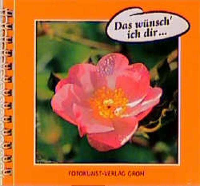 Das wünsch' ich dir...