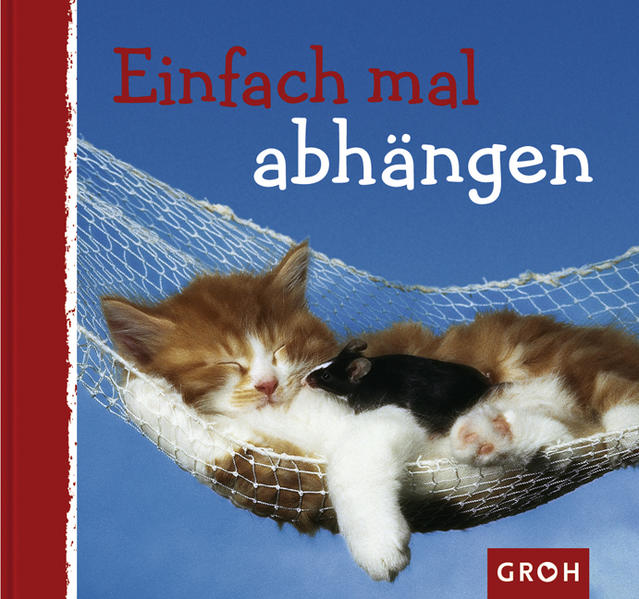 Einfach mal abhängen
