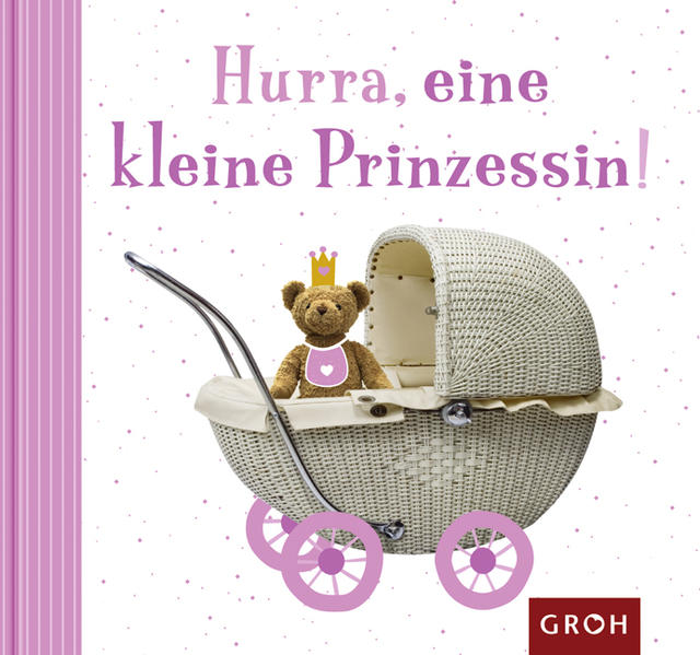 Hurra, eine kleine Prinzessin!