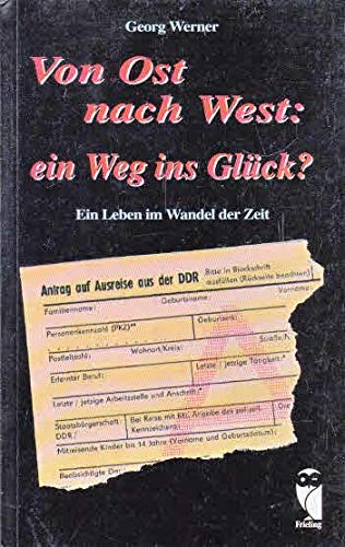 Von Ost nach West: ein Weg ins Glück?