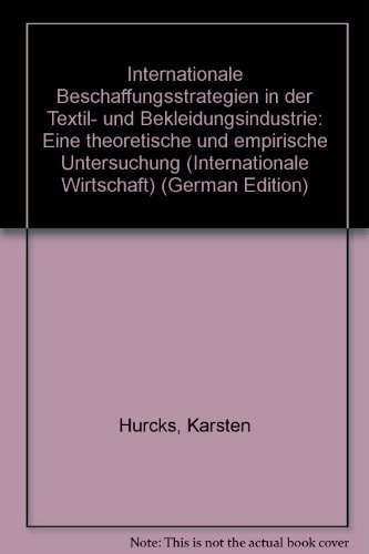 Internationale Beschaffungsstrategien in der Textil- und Bekleidungsindustrie