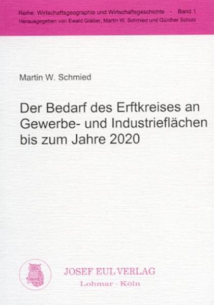Der Bedarf des Erftkreises an Gewerbe- und Industrieflächen bis zum Jahre 2020