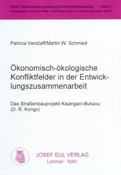 Ökonomisch-ökologische Konfliktfelder in der Entwicklungszusammenarbeit
