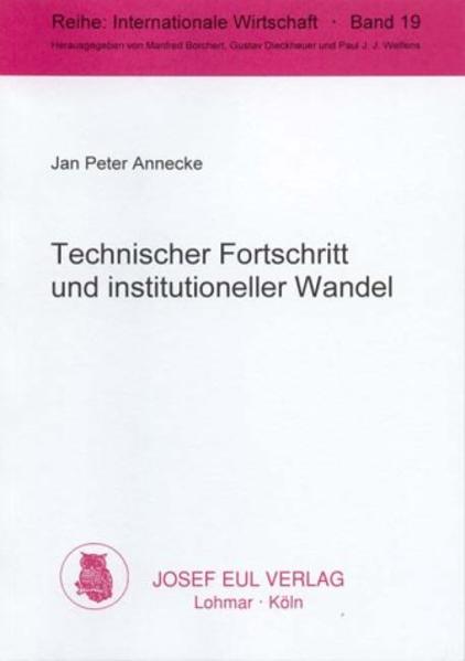 Technischer Fortschritt und institutioneller Wandel