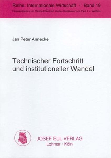 Technischer Fortschritt und institutioneller Wandel
