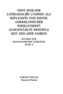 Literarische Utopien als Reflexion und Kritik amerikanischer Wirklichkeit